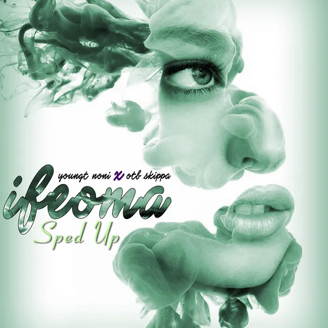 Ifeoma - Sped Up