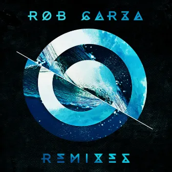 Remixes by Rob Garza