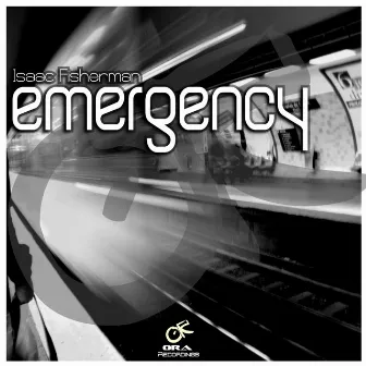 Emergency by Isaac Fisherman