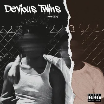 Devious Twins by YxngFade