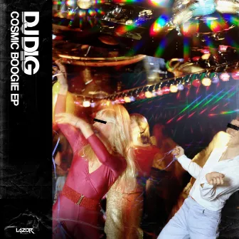 Cosmic Boogie EP by DJ DLG