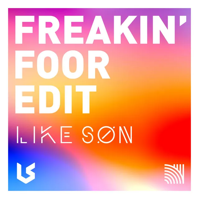 Freakin' - Foor Edit