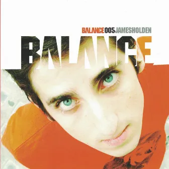 Balance 005 (Mixed by James Holden) [Mixed Version] by James Holden