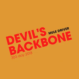 Devil's Backbone by Mule Driver