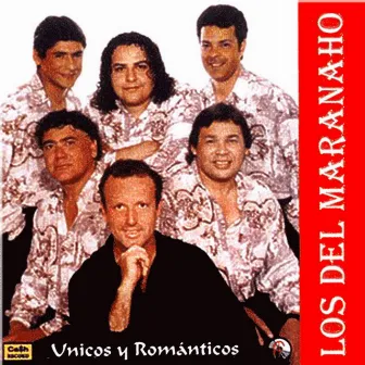 Únicos y Románticos by Los Del Maranaho