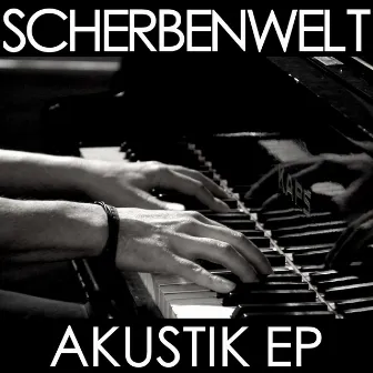 Akustik EP by Scherbenwelt