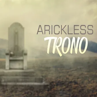 Trono by Arickless