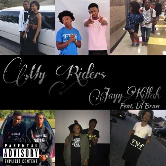 My Riders by JayyKillah