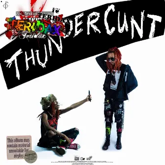 THUNDER CUNT by TERIDAX