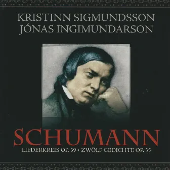 Schumann by Kristinn Sigmundsson