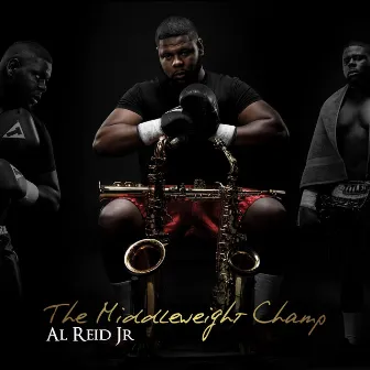 The Middleweight Champ by Al Reid Jr