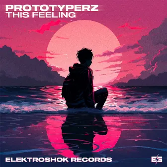 This Feeling by Prototyperz