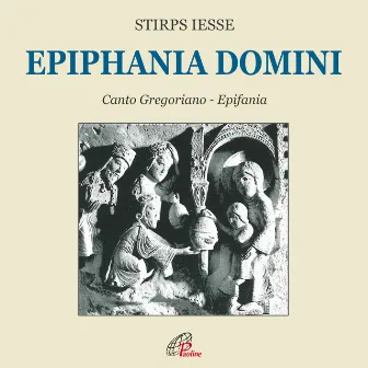 Epiphania domini (Canto gregoriano) by Stirps Iesse