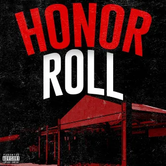 Honor roll by Jay Clay