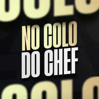 No Colo do Chefe by Myrlla Pinheiro