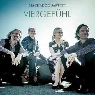 Viergefühl by Machado Quartett