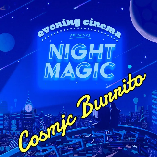 Night Magic (Cosmjc Burrito Remix)