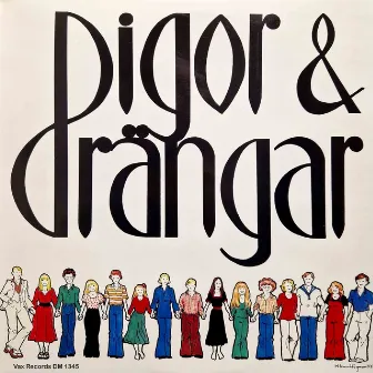 Pigor & Drängar by 