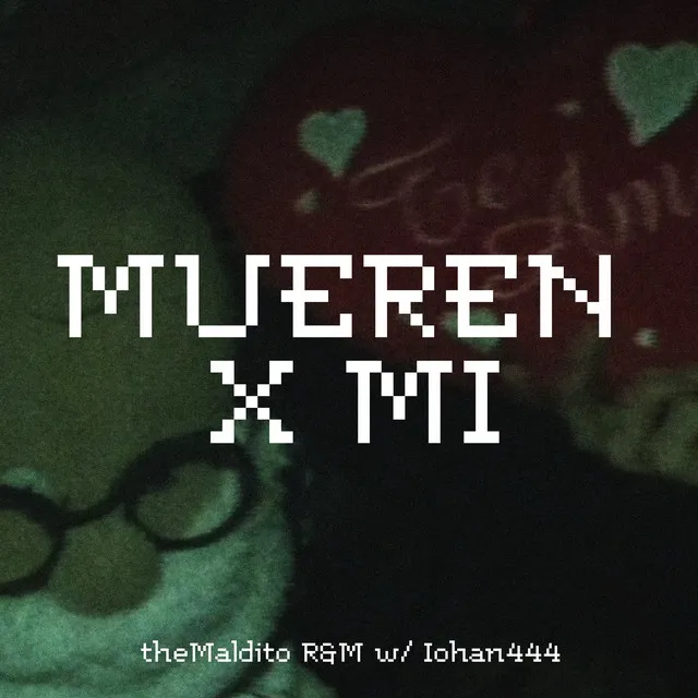 Mueren X Mi