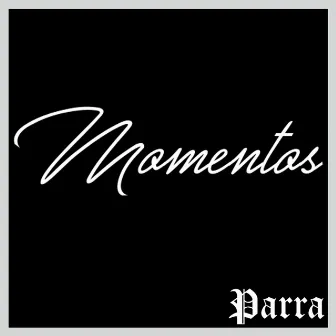 Momentos (Instrumental Version) by PARRA