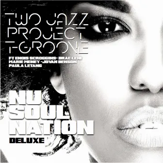 NU SOUL NATION (Deluxe) by T-Groove