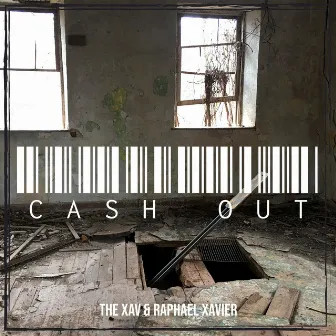 Cash Out by The Xav