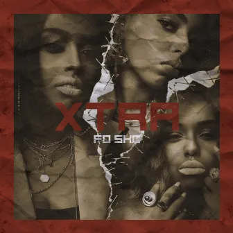 XTRA by FO SHO