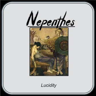 Lucidity by Nepenthe