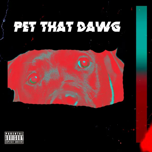 Pet That Dawg