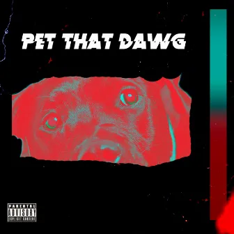 Pet That Dawg by Rashad Stark