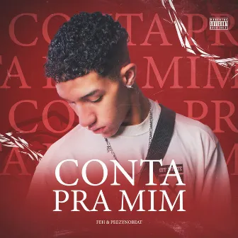 Conta Pra Mim by Feh