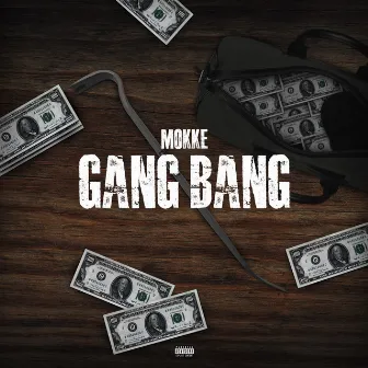 Gang Bang by Mokke