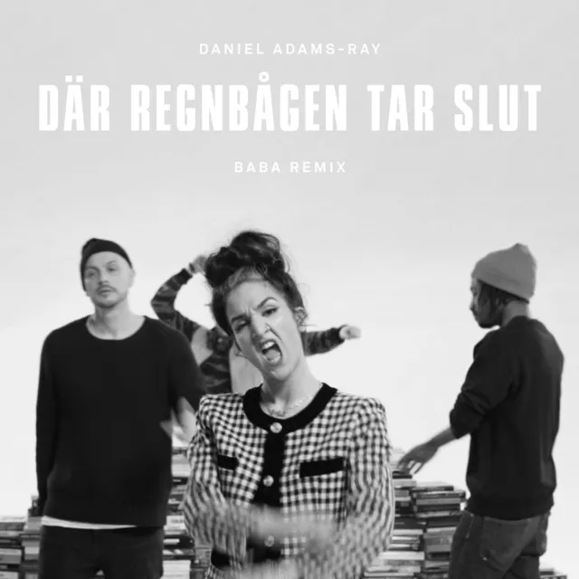 Där regnbågen tar slut - BABA Remix