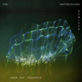 The Watercolors Remixed by YGT