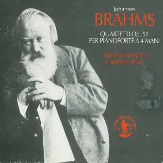 Johannes Brahms: Quartetti per pianoforte a 4 mani, Op. 51 by Gabriele Rota