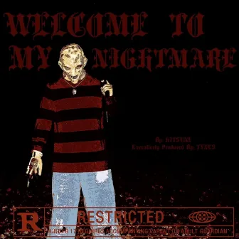 WELCOME TO MY NIGHTMARE by KITSUNE