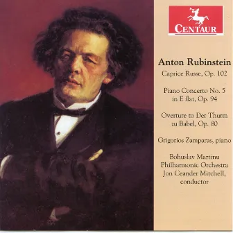 Rubinstein: Caprice Russe, Op. 102 - Piano Concerto No. 5 in E flat, Op. 94 - Overture to Der Thurm zu Babel, Op. 80 by Bohuslav Martinů Philharmonic