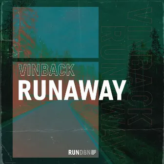 Runaway by Vinback