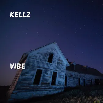 Vibe by Kellz