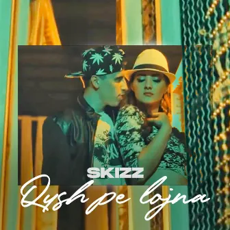 Qysh Pe Lojna by Skizz