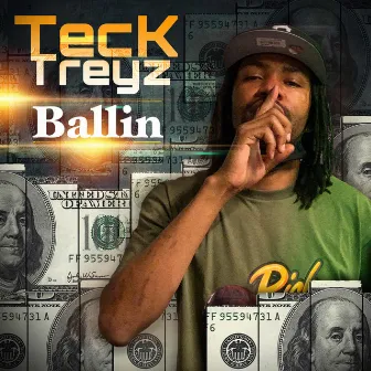 Ballin by Teck Treyz