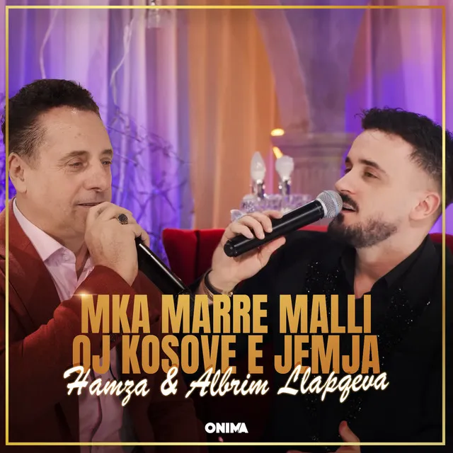 Mka marre malli oj Kosove e jemja