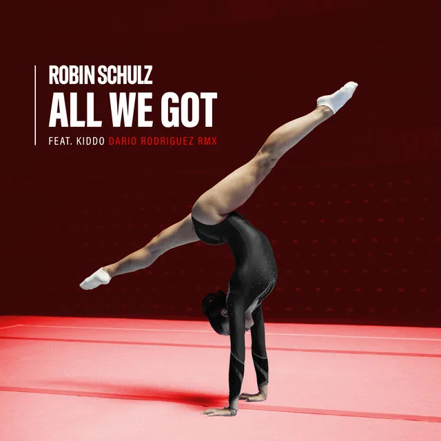 All We Got (feat. KIDDO) - Dario Rodriguez Remix