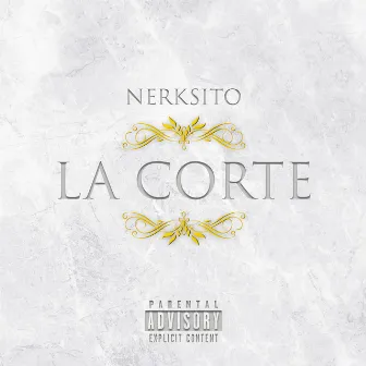 La Corte by NERKSITO