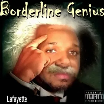 Borderline Genius by Lafayette