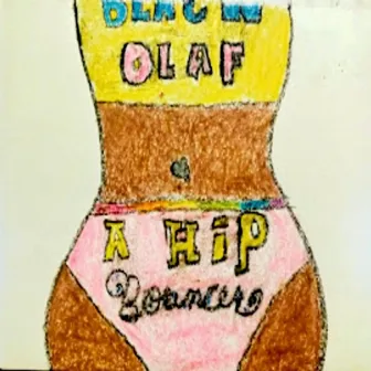 A Hip Bouncer by Black Olaf