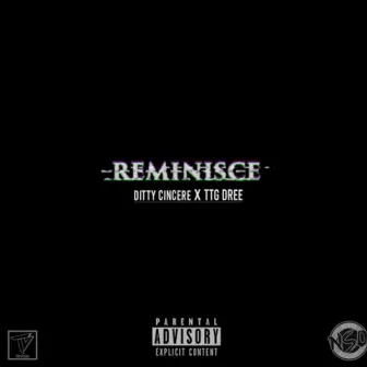 Reminisce by Ditty Cincere