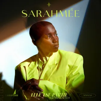 Elle est partie (feat. Nissa Seych) by Sarahmée