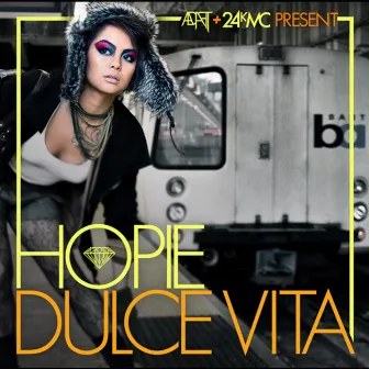 Dulce Vita by Hopie