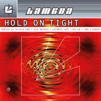 Hold on Tight by Lambda